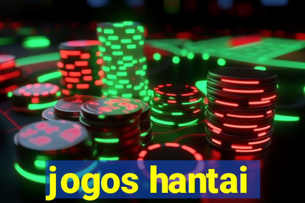 jogos hantai